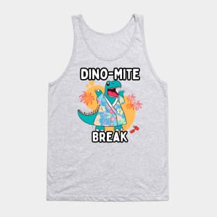 Dino-mite break Tank Top